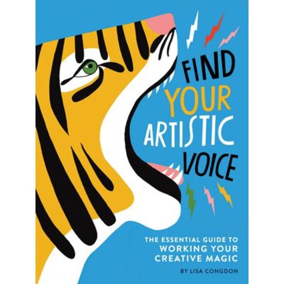 Find Your Artistic Voice: The Essential Guide to Working Your Creative Magic -- - Picture 1 of 1